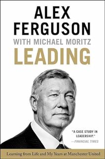 [READ] [EBOOK EPUB KINDLE PDF] Leading: Learning from Life and My Years at Manchester United by  Ale