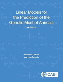 Release Book Linear Models for the Prediction of the Genetic Merit of Animals By  Raphael A. Mrode