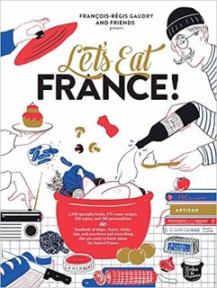 E.B.O.O.K.✔️ Let's Eat France!: 1,250 specialty foods, 375 iconic recipes, 350 topics, 260 personali