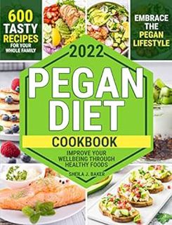 Download❤️eBook✔️ Pegan Diet Cookbook: 600 Tasty Recipes for Your Whole Family – Embrace the Pegan L