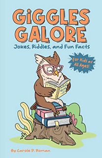 [VIEW] [EBOOK EPUB KINDLE PDF] Giggles Galore: Jokes, Riddles, and Fun Facts for Kids of All Ages by