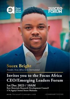 Invitation To Focus Africa Under 45 CEOs Roundtable Summit Abuja 2023