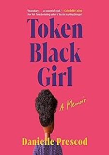 (Download Now) Token Black Girl: A Memoir by Paperback Full Pages