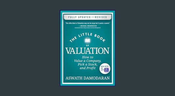 Full E-book The Little Book of Valuation: How to Value a Company, Pick a Stock, and Profit (Little