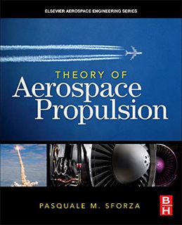 View EBOOK EPUB KINDLE PDF Theory of Aerospace Propulsion (Aerospace Engineering) by  Pasquale M. Sf
