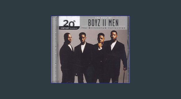 READ [E-book] 20th Century Masters: The Best Of Boyz II Men, The Millennium Collection     Audio CD