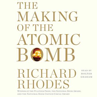 [Read] [EBOOK EPUB KINDLE PDF] The Making of the Atomic Bomb: 25th Anniversary Edition by  Richard R