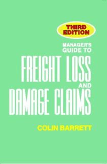 [VIEW] KINDLE PDF EBOOK EPUB Manager's Guide to Freight Loss and Damage Claims, 3rd edition by  Coli