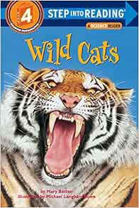 [Read] PDF EBOOK EPUB KINDLE Wild Cats (Step into Reading) by Mary Batten,Michael Langham Rowe 🗸