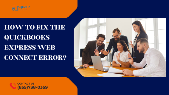 How to Fix the QuickBooks Express Web Connect Error?