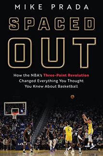 VIEW [EPUB KINDLE PDF EBOOK] Spaced Out: The Tactical Evolution of the Modern NBA by  Mike Prada 📧