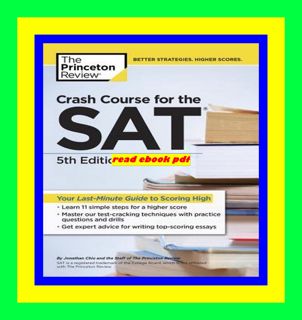 [ACCESS] [KINDLE PDF EBOOK Crash Course for the SAT  5th Edition Your Last-Minute Guide to Scoring