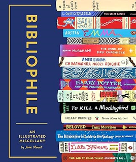 ~Pdf~ (Download) Bibliophile: An Illustrated Miscellany BY :  Jane Mount (Illustrator)