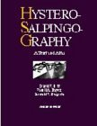 [Read] Hysterosalpingography: A Text and Atlas by  David J. Ott (Author),   David J. Ott (Author),