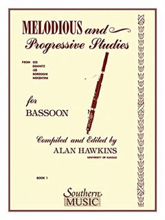 [VIEW] [EBOOK EPUB KINDLE PDF] Melodious and Progressive Studies, Book 1: Bassoon by  Alan Hawkins &