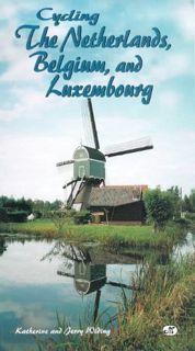 [READ] EBOOK EPUB KINDLE PDF Cycling the Netherlands, Belgium, and Luxembourg (Bicycle Books) by unk