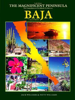 Access EBOOK EPUB KINDLE PDF Magnificent Peninsula: The Comprehensive Guidebook to Mexico's Baja Cal