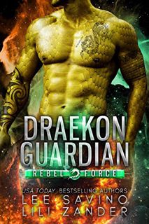 [READ] [EPUB KINDLE PDF EBOOK] Draekon Guardian: A SciFi Dragon Shifter Romance (Rebel Force Book 5)