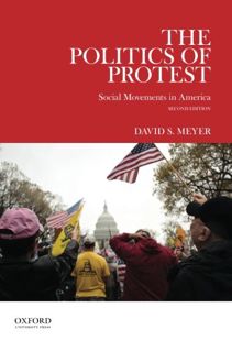 VIEW EBOOK EPUB KINDLE PDF The Politics of Protest: Social Movements in America by  David S. Meyer �