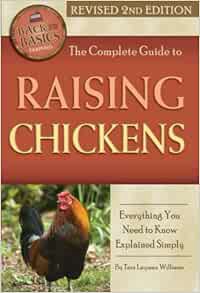 Read [PDF EBOOK EPUB KINDLE] The Complete Guide to Raising Chickens Everything You Need to Know Expl