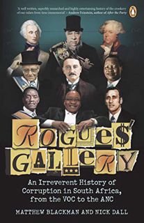 Access EBOOK EPUB KINDLE PDF Rogues’ Gallery: An Irreverent History of Corruption in South Africa, f