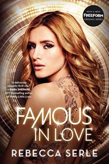 [View] [KINDLE PDF EBOOK EPUB] Famous in Love by  Rebecca Serle ✅