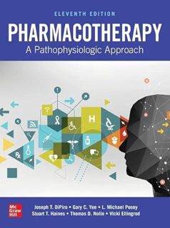View PDF EBOOK EPUB KINDLE Pharmacotherapy: A Pathophysiologic Approach, Eleventh Edition by  Joseph