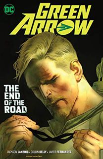 [View] [PDF EBOOK EPUB KINDLE] Green Arrow Vol. 8: The End of the Road by  Jackson Lanzing,Collin Ke