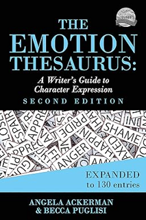 Pdf [download]^^ The Emotion Thesaurus: A Writer's Guide to Character Expression (Second Edition) (