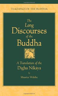 Read EBOOK EPUB KINDLE PDF The Long Discourses of the Buddha: A Translation of the Digha Nikaya (The