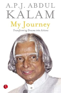 read [@PDF] My Journey: Transforming Dreams into Actions by  A.P.J. Abdul Kalam (Author)   A.P.J. A