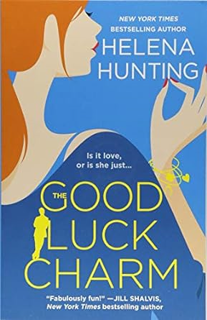~Read~ (PDF) The Good Luck Charm BY :  Helena Hunting (Author)