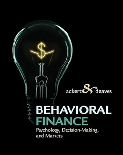 READ DOWNLOAD#= Behavioral Finance: Psychology, Decision-Making, and Markets Written by  Lucy Acker