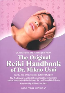 Download [PDF] The Original Reiki Handbook of Dr. Mikao Usui Written by  Mikao Usui (Author),   Mik