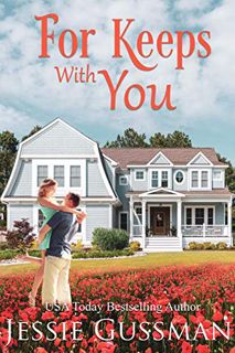 Read [PDF EBOOK EPUB KINDLE] For Keeps With You (Baxter Boys Book 5) Sweet, Second Chance Romance by