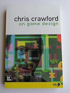 [Download] [epub]^^ Chris Crawford on Game Design _  Chris Crawford (Author)   Chris Crawford (Auth
