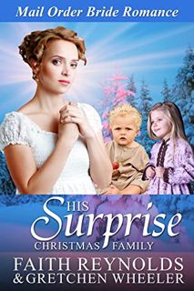 Access EPUB KINDLE PDF EBOOK His Surprise Christmas Family (Brides of Hidden Pines) by  Faith Reynol