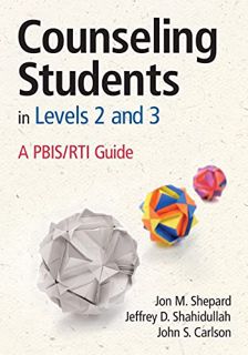 VIEW EBOOK EPUB KINDLE PDF Counseling Students in Levels 2 and 3: A PBIS/RTI Guide by  Jon M. Shepar