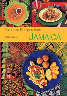 [ACCESS] EPUB KINDLE PDF EBOOK Authentic Recipes from Jamaica: [Jamaican Cookbook, Over 80 Recipes]