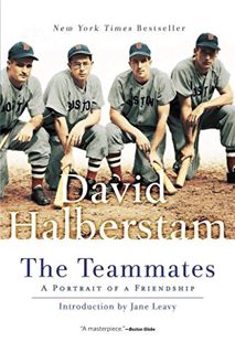 [Access] [EBOOK EPUB KINDLE PDF] The Teammates: A Portrait of a Friendship by  David Halberstam 🖌️