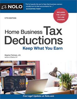 [GET] [KINDLE PDF EBOOK EPUB] Home Business Tax Deductions: Keep What You Earn by  Stephen Fishman J