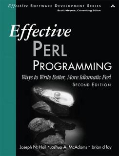 [VIEW] PDF EBOOK EPUB KINDLE Effective Perl Programming: Ways to Write Better, More Idiomatic Perl (