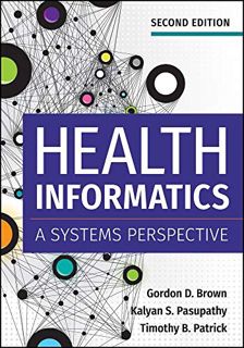 [GET] [KINDLE PDF EBOOK EPUB] Health Informatics: A Systems Perspective, Second Edition (Aupha/Hap B