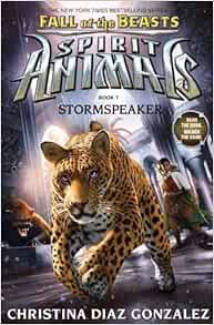 Get KINDLE PDF EBOOK EPUB Stormspeaker (Spirit Animals: Fall of the Beasts, Book 7) (7) by Christina