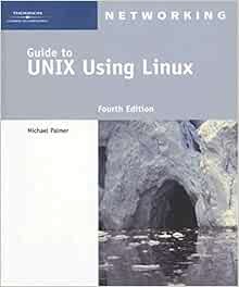 View [EBOOK EPUB KINDLE PDF] Guide to UNIX Using Linux (Networking (Course Technology)) by Michael P