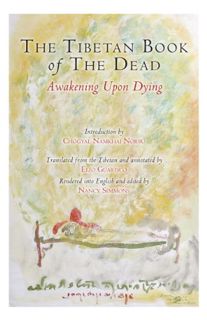 View [KINDLE PDF EBOOK EPUB] The Tibetan Book of the Dead: Awakening Upon Dying by  Padmasambhava,Ka