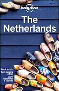 [GET] [PDF EBOOK EPUB KINDLE] Lonely Planet The Netherlands 8 (Travel Guide) by Nicola Williams,Abig