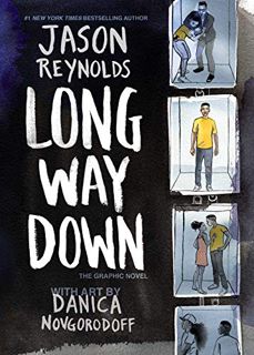 [GET] [KINDLE PDF EBOOK EPUB] Long Way Down: The Graphic Novel by  Jason Reynolds &  Danica Novgorod