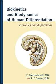 [Read] [PDF EBOOK EPUB KINDLE] Biokinetics and Biodynamics of Human Differentiation: Principles and