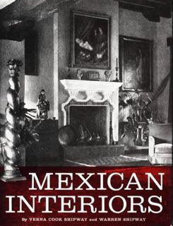 ACCESS KINDLE PDF EBOOK EPUB Mexican Interiors by  Verna Cook Shipway &  Warren Shipway 📂
